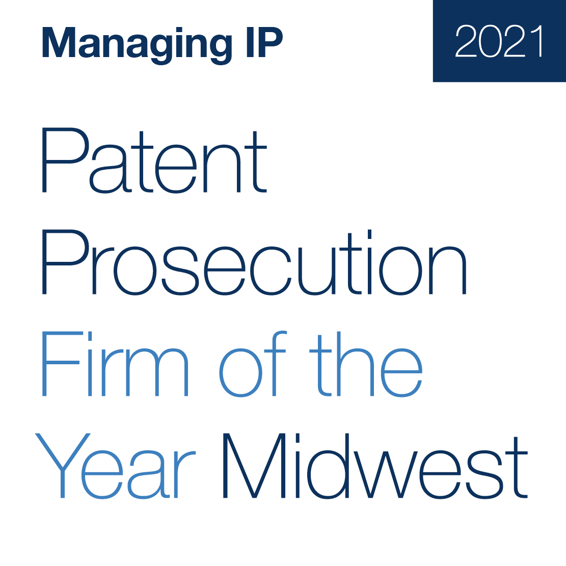 2021 Patent Prosecution Firm of the Year